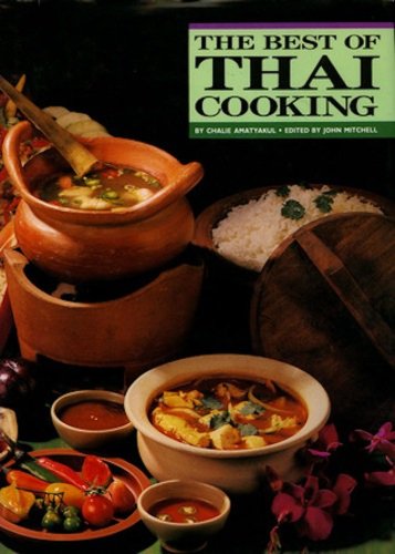 Stock image for The Best of Thai Cooking for sale by POQUETTE'S BOOKS