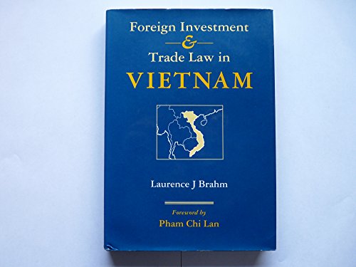 Foreign Investment and Trade Law in Vietnam