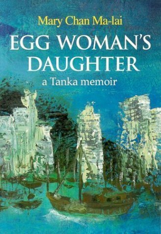 Imagen de archivo de Egg Woman's Daughter: A Tanka Memoir a la venta por ThriftBooks-Dallas