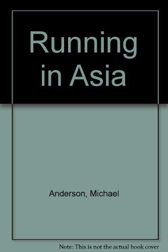 Running in Asia (9789627203018) by Anderson, Michael