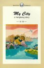 Beispielbild fr My City : A Hong Kong Story (Renditions Paperbacks) zum Verkauf von GoldBooks
