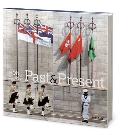 Imagen de archivo de Hong Kong Past & Present a la venta por Better World Books