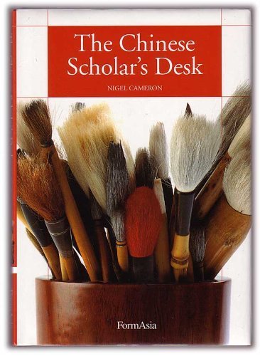 The Chinese Scholar's Desk (9789627283645) by Nigel Cameron