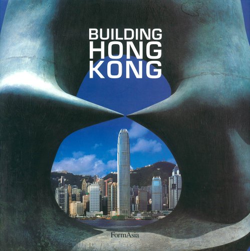 Imagen de archivo de Building Hong Kong a la venta por ThriftBooks-Dallas