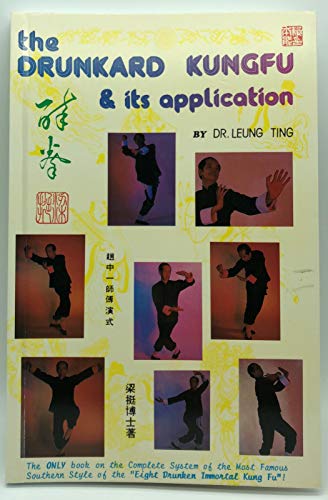 Beispielbild fr The Drunkard Kung Fu and Its Application zum Verkauf von Goodwill Books