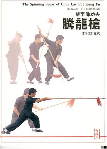 Imagen de archivo de Spinning Spear of Choy Lay Fut a la venta por AwesomeBooks