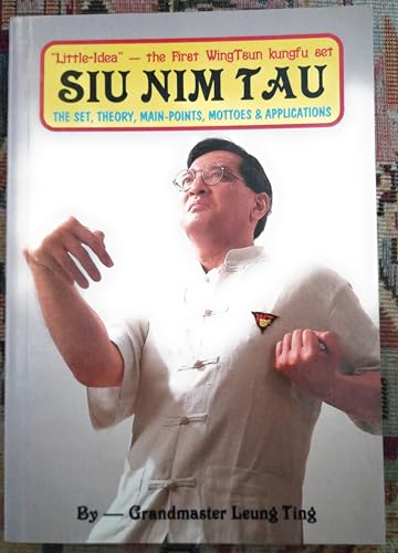 Beispielbild fr Siu Nim Tau = Little-Idea (The First Wing Tsun/Wing Chun Kung Fu Set) zum Verkauf von HPB-Blue