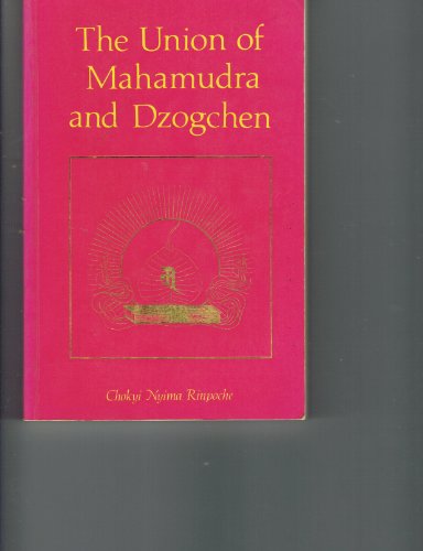 9789627341215: The Union Of Mahamudra And Dzogchen