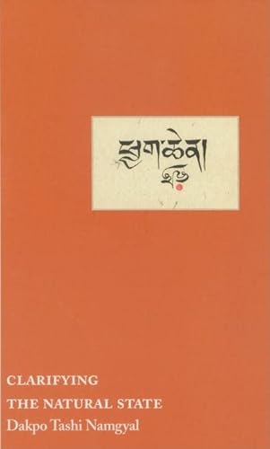 Imagen de archivo de Clarifying the Natural State: A Principal Guidance Manual for Mahamudra a la venta por Roundabout Books