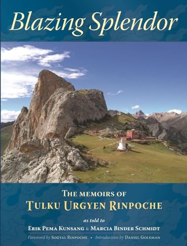 Stock image for Blazing Splendor The Memoirs of Tulku Urgyen Rinpoche for sale by PBShop.store US