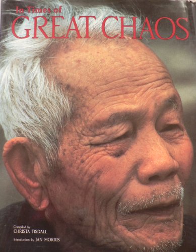 Stock image for In Times of Great Chaos for sale by Better World Books: West