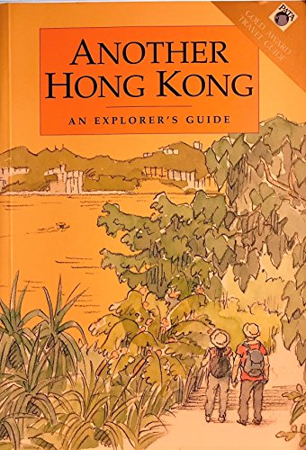 Beispielbild fr Another Hong Kong. An Explorer's Guide zum Verkauf von Arapiles Mountain Books - Mount of Alex