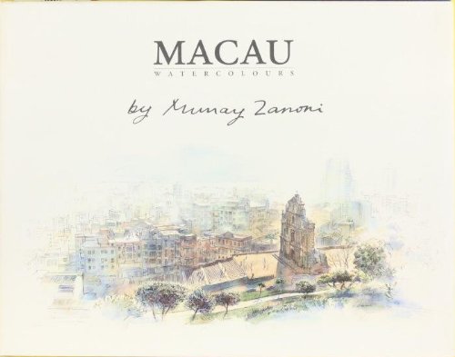 Beispielbild fr Macau Watercolours zum Verkauf von Riverby Books (DC Inventory)