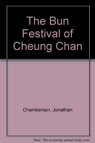 Stock image for The Bun Festival of Cheung Chau for sale by My Dead Aunt's Books