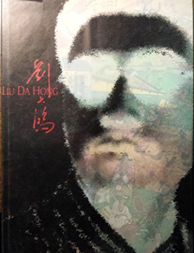 Stock image for Liu Da Hong Paintings 1986-92 for sale by Robert S. Brooks, Bookseller