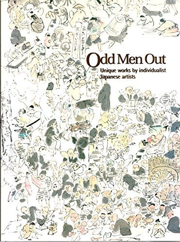 Imagen de archivo de Odd Men Out: Unique Works By Japanese Artists a la venta por Books From California