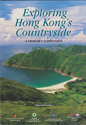 Imagen de archivo de Exploring Hong Kong's Countryside A visitor's companion a la venta por ThriftBooks-Atlanta