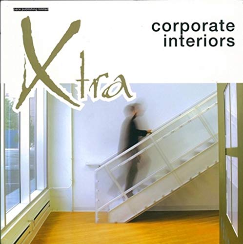 9789627723943: Xtra : corporate interiors