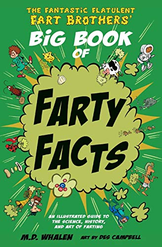 9789627866350: The Fantastic Flatulent Fart Brothers' Big Book of Farty Facts: An illustrated guide to the science, history, and art of farting; US edition