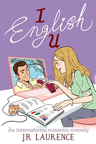 Stock image for I English U: An international romantic comedy for sale by SecondSale
