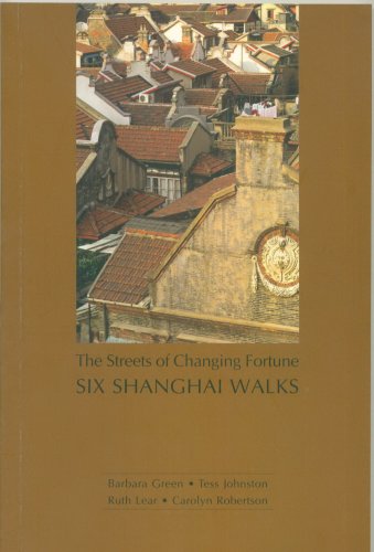9789627872351: SIX SHANGHAI WALKS-The Streets of Changing Fortune