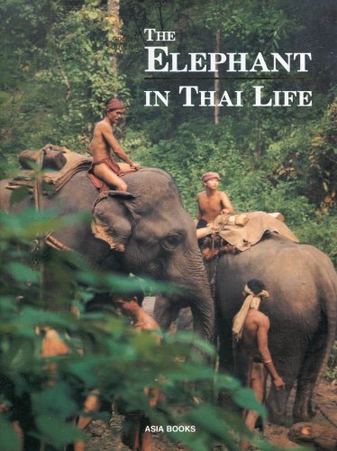 Stock image for A Golden Souvnir of the Elephant in Thai Life for sale by Wonder Book