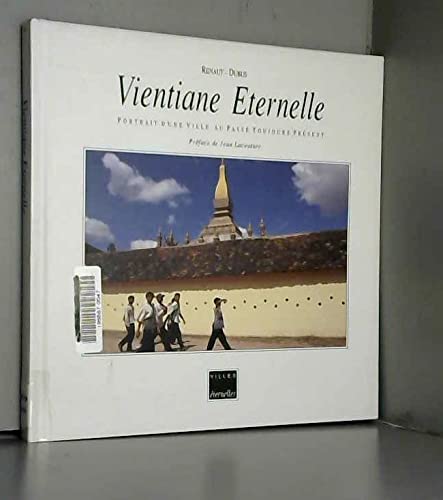 Beispielbild fr Vientiane ternelle zum Verkauf von medimops