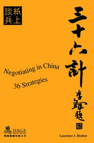 Stock image for Negotiating in China : 36 Strategies for sale by books4u31