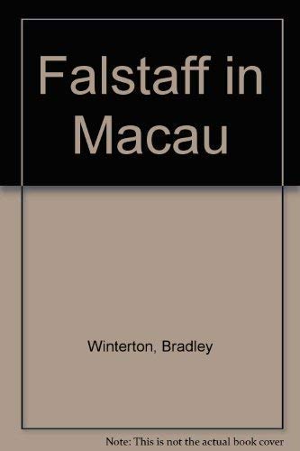 Falstaff in Macau (9789628502714) by Winterton, Bradley