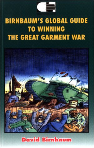 Imagen de archivo de Birnbaums Global Guide To Winning the Great Garment War a la venta por HPB-Red