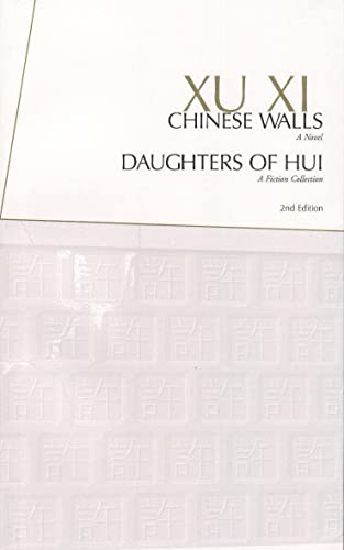 Beispielbild fr Chinese Walls/Daughters of Hui zum Verkauf von Better World Books