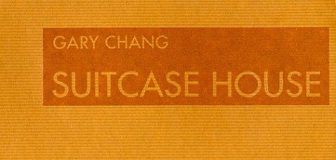 Gary Chang: Suitcase House (9789628681693) by Yeung, Craig Au