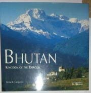 Beispielbild fr Bhutan: Kingdom of the Dragon zum Verkauf von WorldofBooks