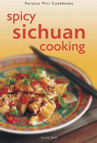 Beispielbild fr Spicy Sichuan Cooking zum Verkauf von WorldofBooks