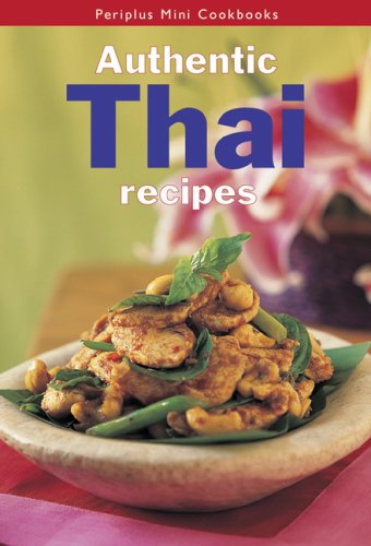 Stock image for Authentic Thai Recipes for sale by Bahamut Media