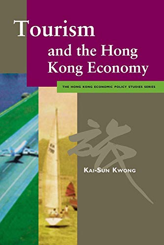 Stock image for TOURISM & THE HONG KONG ECONOMY for sale by Revaluation Books