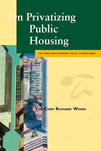 9789629370145: On Privatizing Public Housing (Hong Kong Economic Policy Studies Series)