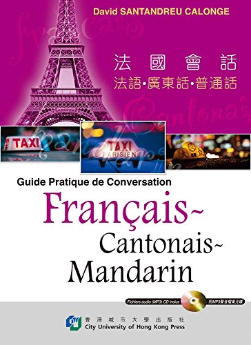 Stock image for Guide Pratique de Conversation Francais~Cantonais~Mandarin for sale by Revaluation Books
