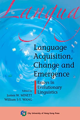 Stock image for Language Acquisition, Change and Emergence: Essays in Evolutionary Linguistics for sale by AwesomeBooks