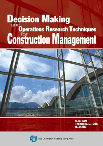 Stock image for Decision Making and Operations Research Techniques for Construction Management for sale by PBShop.store US