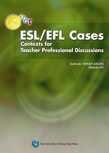 Stock image for ESL/EFL Cases: Contexts for Teacher Professional Discussions for sale by Reuseabook