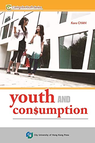 Stock image for YOUTH AND CONSUMPTION for sale by Revaluation Books