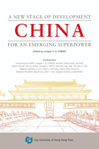 Imagen de archivo de China - A New Stage of Development for an Emerging Superpower a la venta por Books From California
