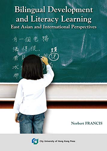 Stock image for Bilingual Development and Literacy Learning-East Asian and International Perspectives for sale by ThriftBooks-Dallas