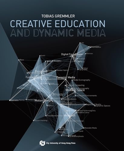 9789629372217: Creative Education and Dynamic Media