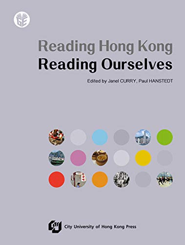 Beispielbild fr Reading Hong Kong, Reading Ourselves zum Verkauf von Wonder Book