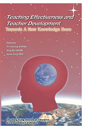 Imagen de archivo de Teaching Effectiveness and Teacher Development: Towards a New Knowledge Base a la venta por Versandantiquariat Felix Mcke
