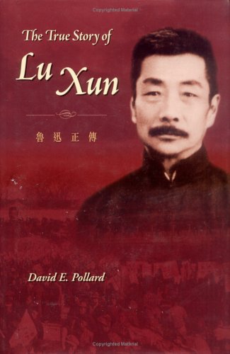Imagen de archivo de The True Story of Lu Xun a la venta por HPB-Red