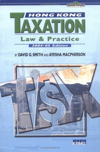 9789629961923: Hong Kong Taxation: Law And Practice 2004-2005