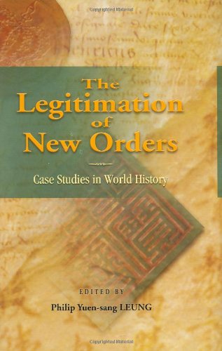 Stock image for The Legitimation of New Orders: Case Studies in World History for sale by HALCYON BOOKS
